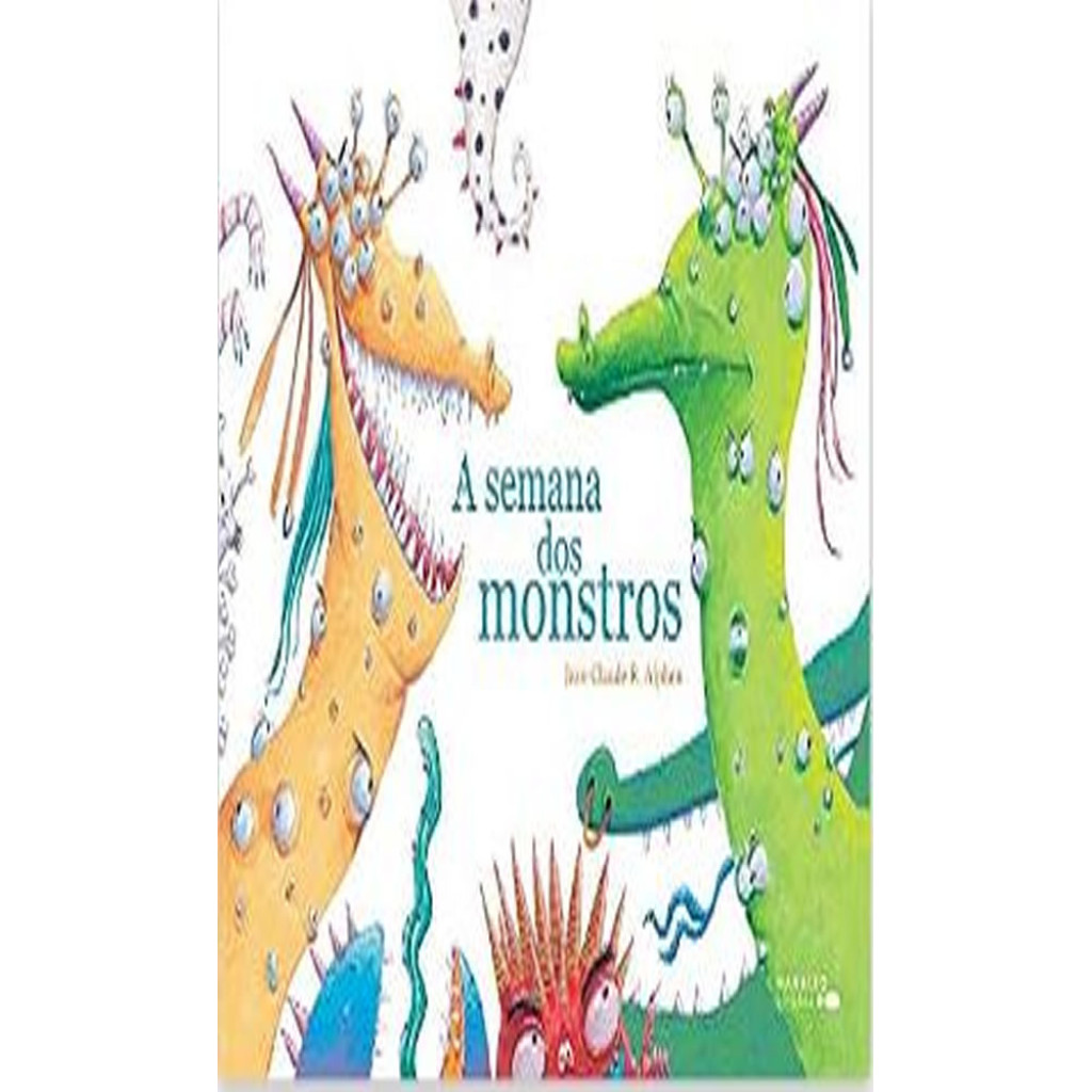 A SEMANA DOS MONSTROS