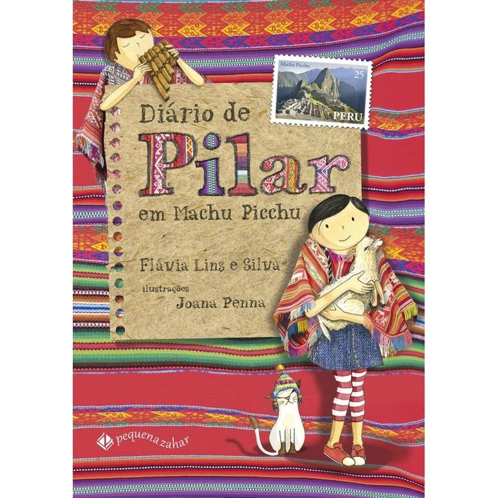 Diário de Pilar em Machu Picchu (Nova edição) Livros Bt