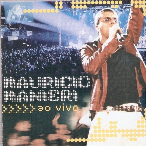 CD: Mauricio Manieri ao vivo de -