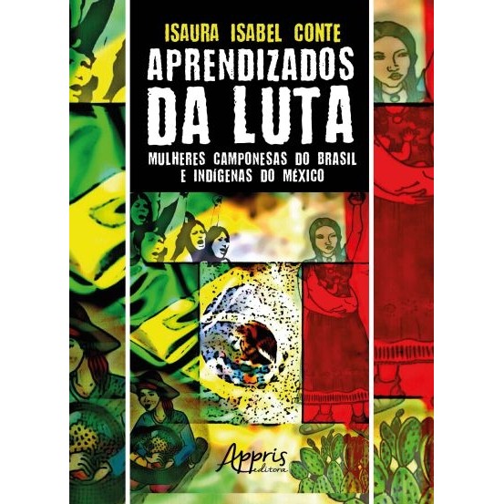 Aprendizados da luta mulheres camponesas do Brasil e indígenas autor Isaura Isabel Conte