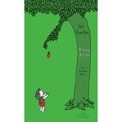 A ÁRVORE GENEROSA / SHEL SILVERSTEIN