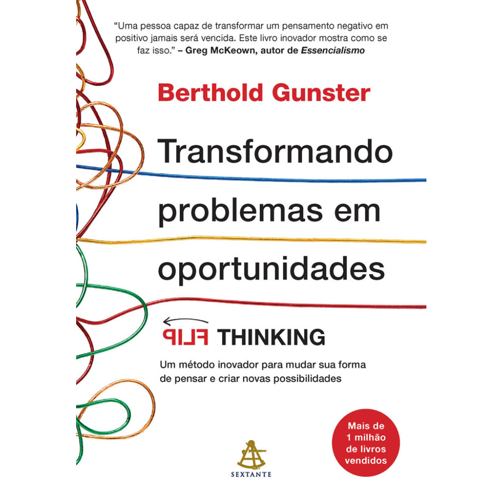 TRANSFORMANDO PROBLEMAS EM OPORTUNIDADES FLIP THINKING | UM MÉTODO INOVADOR PARA MUDAR SUA FORMA DE PENSAR E CRIAR NOV em Oferta na Shopee