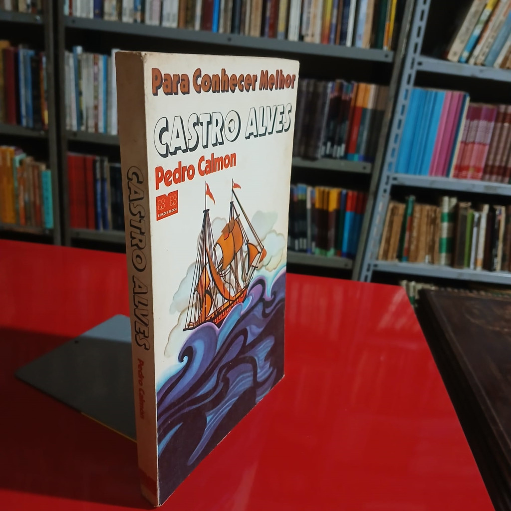 Para Conhecer Melhor Castro Alves autor Pedro Calmon