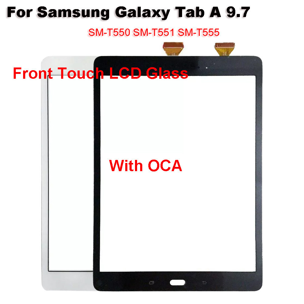 Para Samsung Galaxy Tab A 9.7 SM-T550 T551 T555 T550 T551 T555 Tela De Toque + OCA LCD Painel Vidro Frontal Peças Reposi