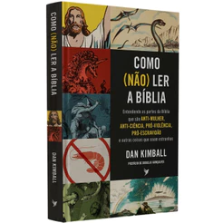 Como (Não) Ler a Bíblia | Dan Kimball