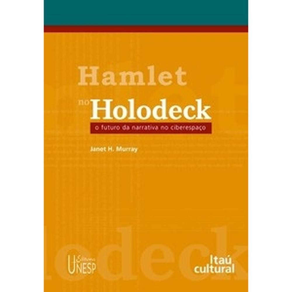 Hamlet no holodeck - Editora UNESP