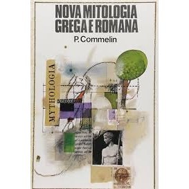Nova mitologia grega e romana autor P. Commelin