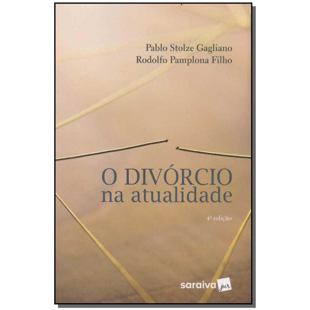 O Divórcio na Atualidade - 4ª Edição 2018