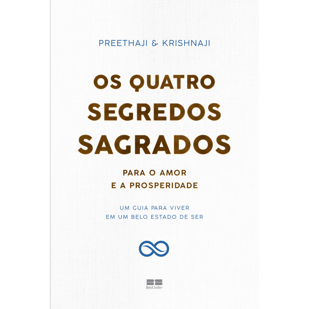 Os quatro segredos sagrados para o amor e a prosperidade
