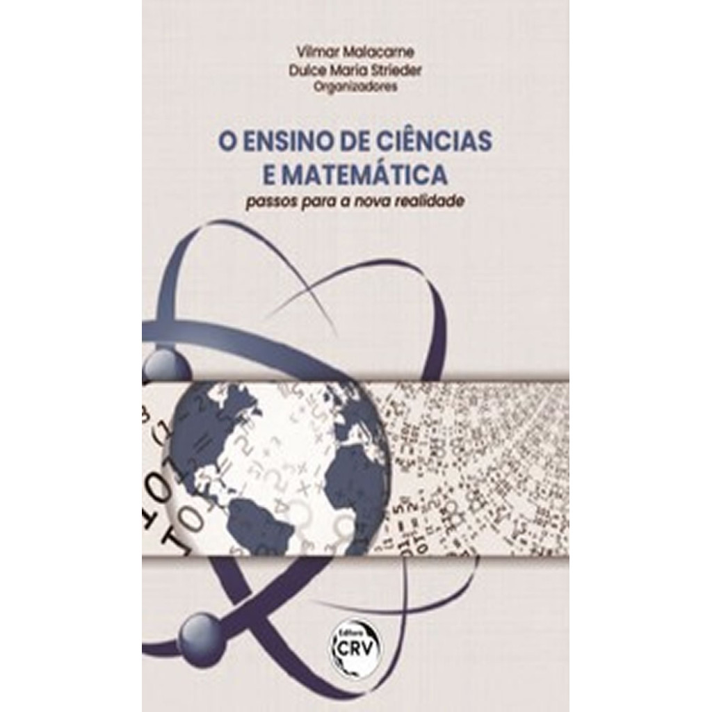 O ENSINO DE CIÊNCIAS E MATEMÁTICA PASSOS PARA A NOVA REALIDADE
