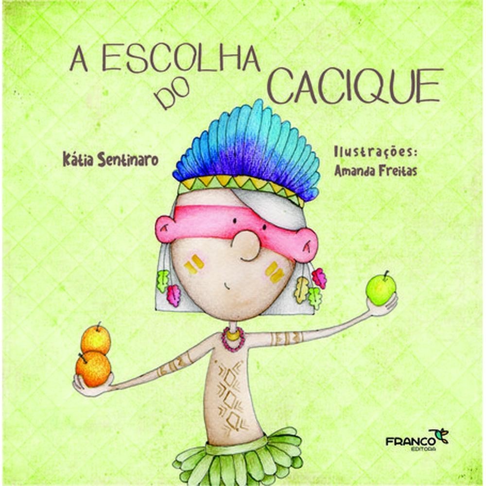 A Escolha do Cacique - Franco Editora em Oferta na Shopee