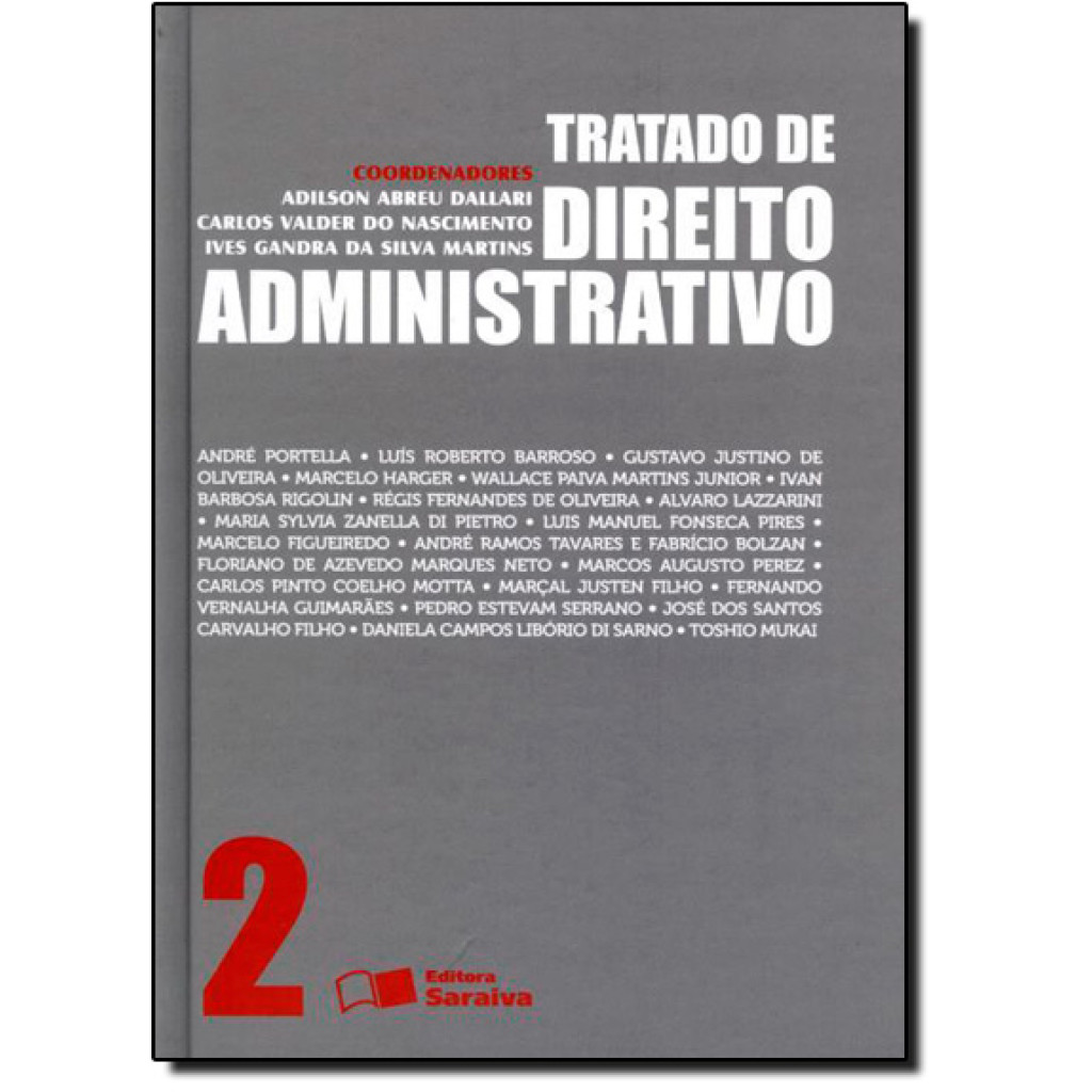 Tratado de direito administrativo - Volume 2 - 1ª edição de 2013