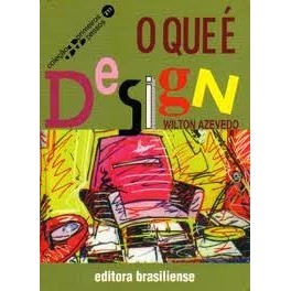 O que é design coleção primeiros passos autor Wilton Azevedo
