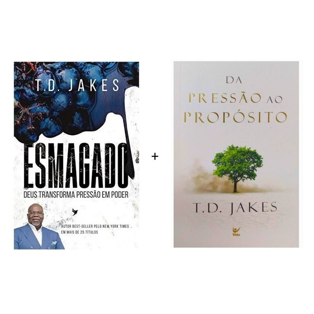 Kit 2 Livros | Esmagado + Da Pressão ao Propósito | T. D. Jakes em Oferta na Shopee