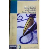 Recordações do Escrivão Isaias de Caminha 1997 Biblioteca Folha autor Lima Barreto248
