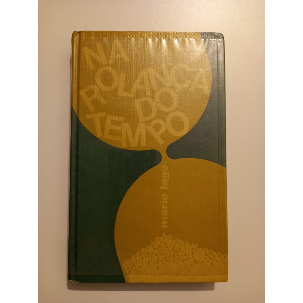 LIVRO, NA ROLANÇA DO TEMPO, MARIO LAGO