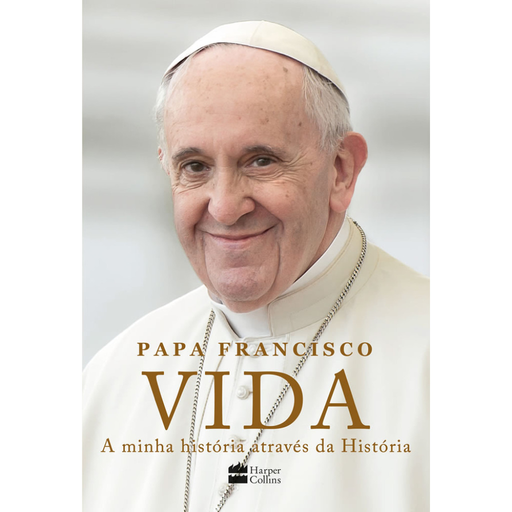 VIDA A MINHA HISTÓRIA ATRAVÉS DA HISTÓRIA A INSPIRADORA AUTOBIOGRAFIA DE PAPA FRANCISCO em Oferta na Shopee