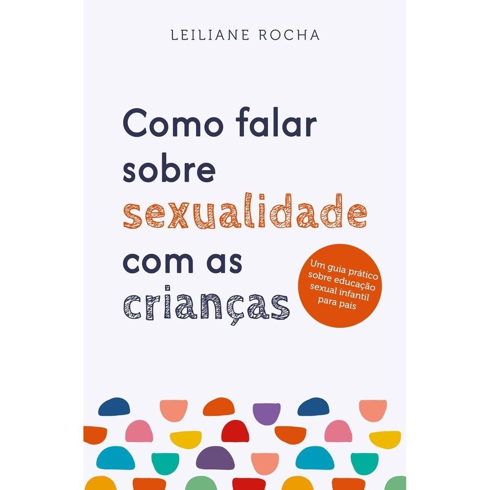 Como falar sobre sexualidade com as crianças - Books & Magazines