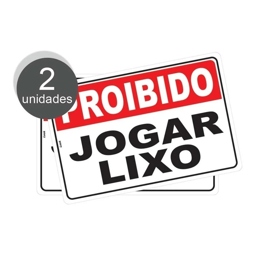 Kit 2 Placas Informativa Atenção é Proibido Jogar Lixo Despejar Entulho Nesta Localidade resto obras