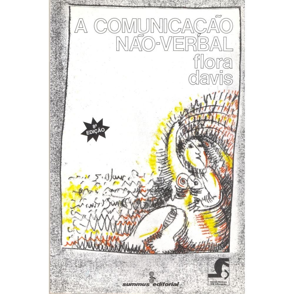 A comunicação não-verbal - Summus Editorial