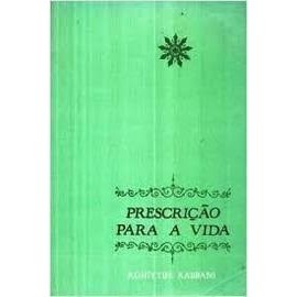 Prescrição para a vida autor Rúhíyyih Rabbani