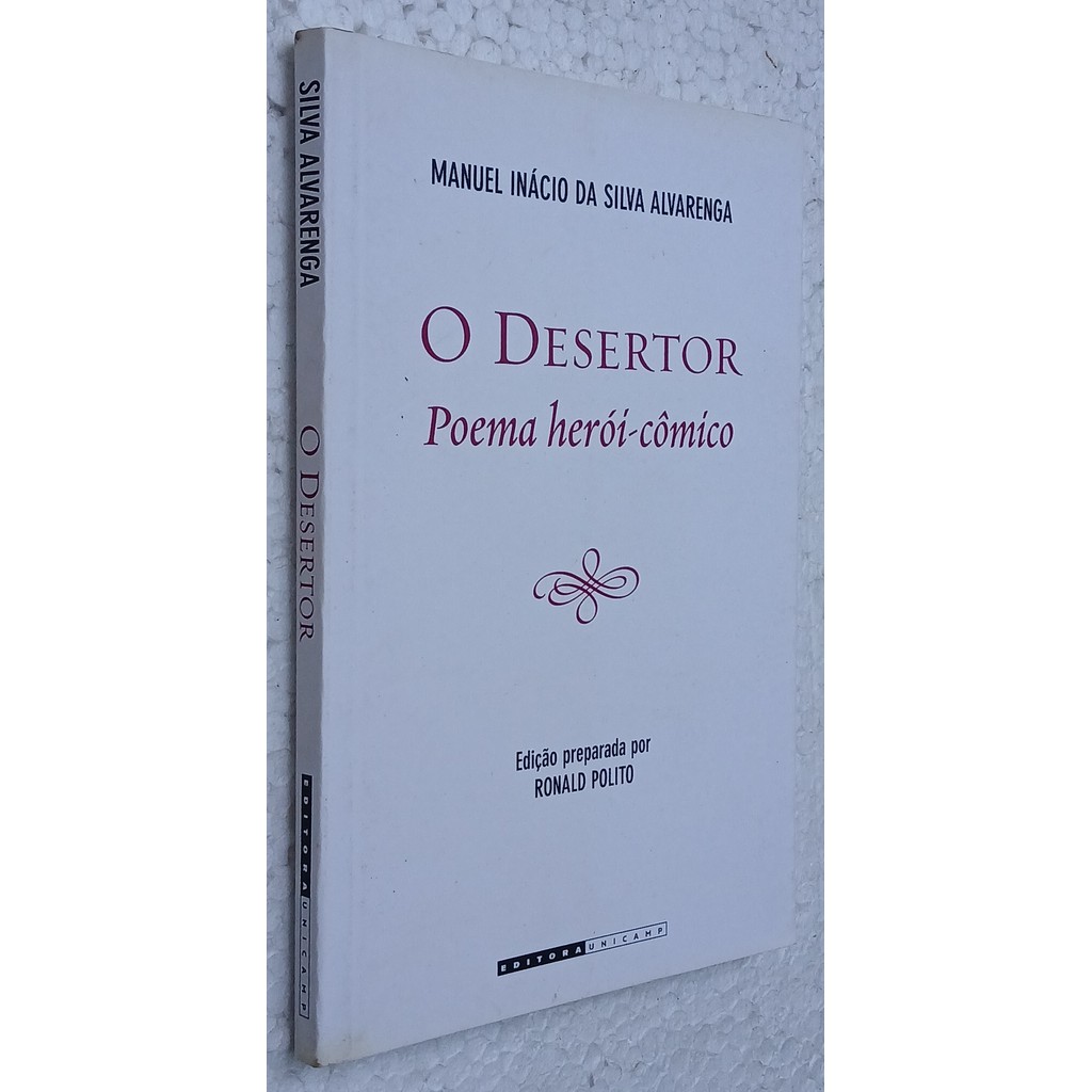 O Desertor: Poema herói-cômico de Manuel Inácio da Silva Alvarenga 7211108
