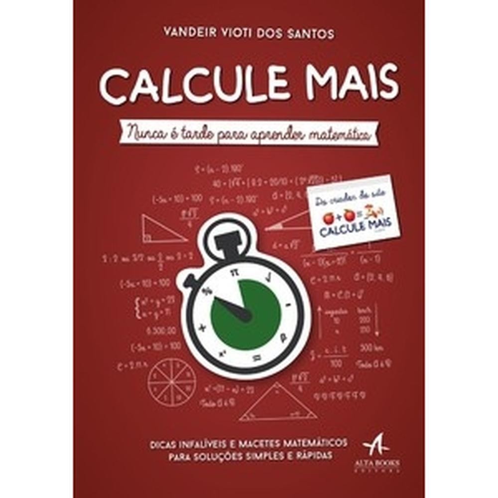 Calcule mais - Alta Books