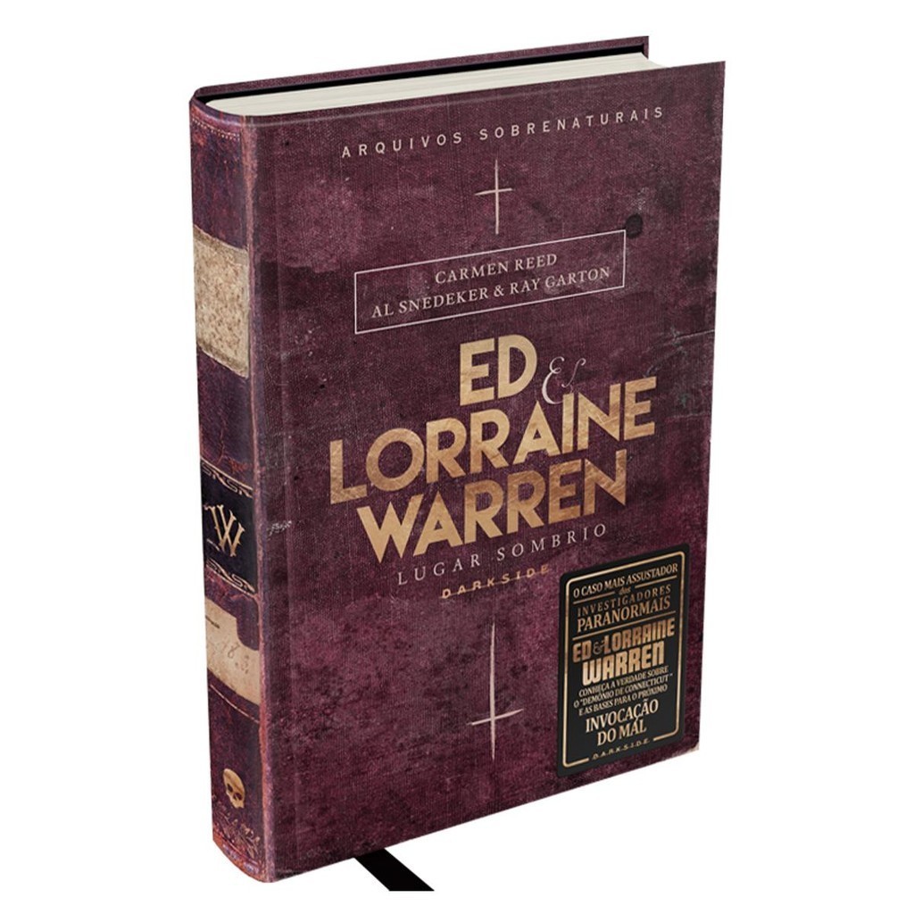 Ed & Lorraine Warren: Lugar Sombrio - Arquivos Sobrenaturais - Carmen Reed, Al Snedeker e Ray Garton - DarkSide® Books em Oferta na Shopee
