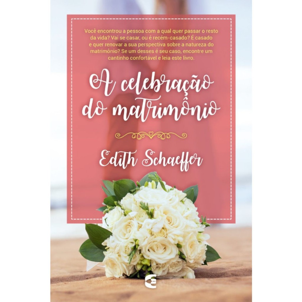 Celebração do Matrimônio | Edith Schaeffer em Oferta na Shopee