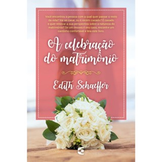 Celebração do Matrimônio | Edith Schaeffer em Oferta na Shopee
