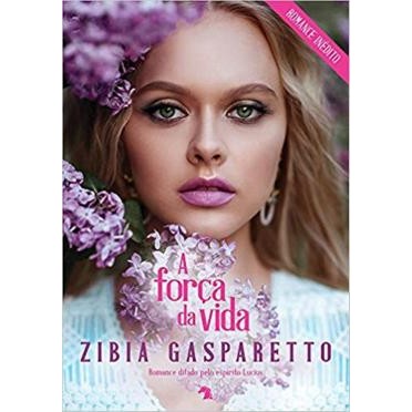 FORCA DA VIDA A Livro Leitura Light