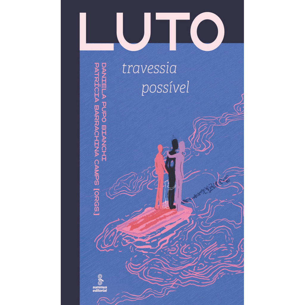 LUTO — TRAVESSIA POSSÍVEL