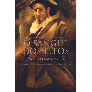 O sangue dos elfos - The Witcher - A saga do bruxo Geralt de Rívia Lt OsS