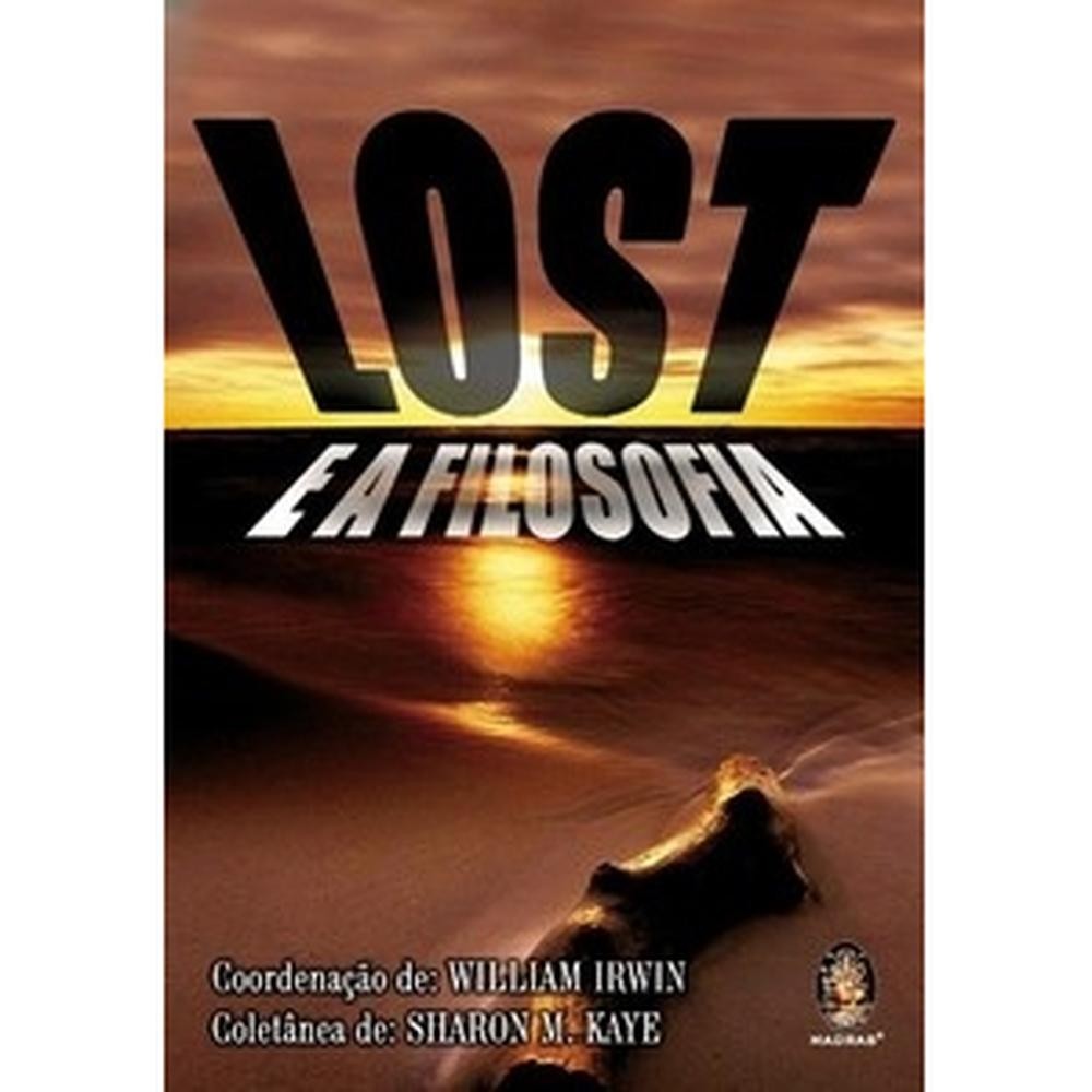 Lost e a filosofia - Madras Editora