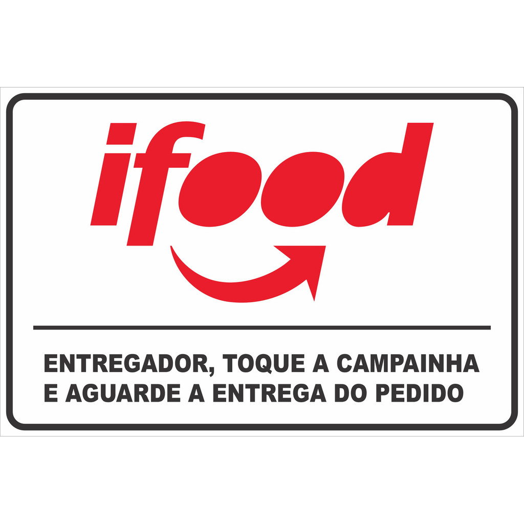 Placa Aviso Para Entregadores Delivery Ifood Pvc 30x20cm