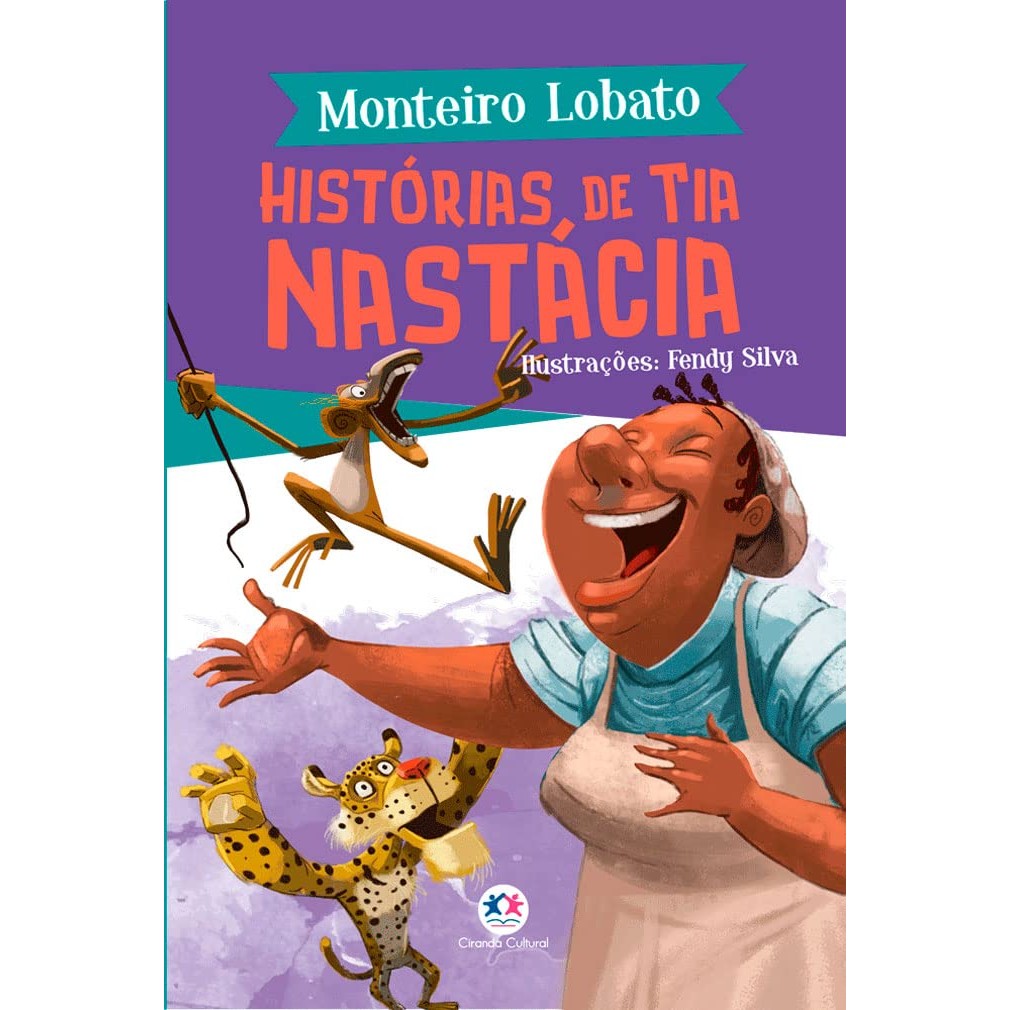 Histórias de Tia Nastácia | Monteiro Lobato