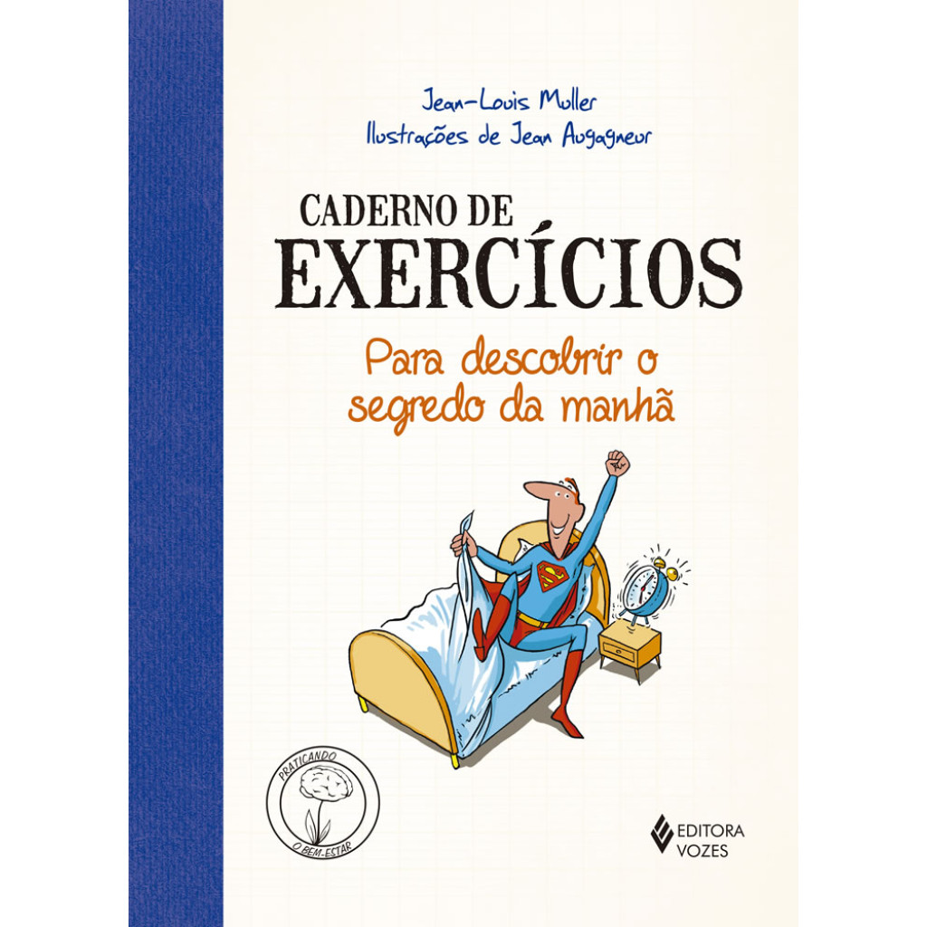 CADERNO DE EXERCÍCIOS PARA DESCOBRIR O SEGREDO DA MANHÃ