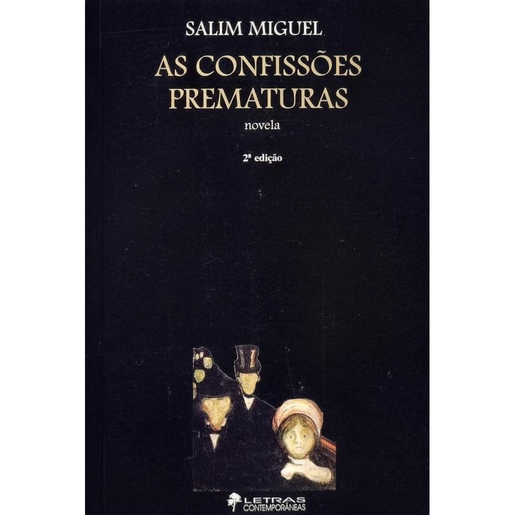 Livro: As Confissões Prematuras 2ª ed. Autor: Salim Miguel (Outlet)