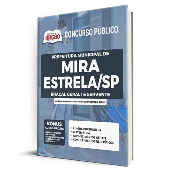 Apostila Prefeitura de Mira Estrela - SP - Braçal Geral I e Servente