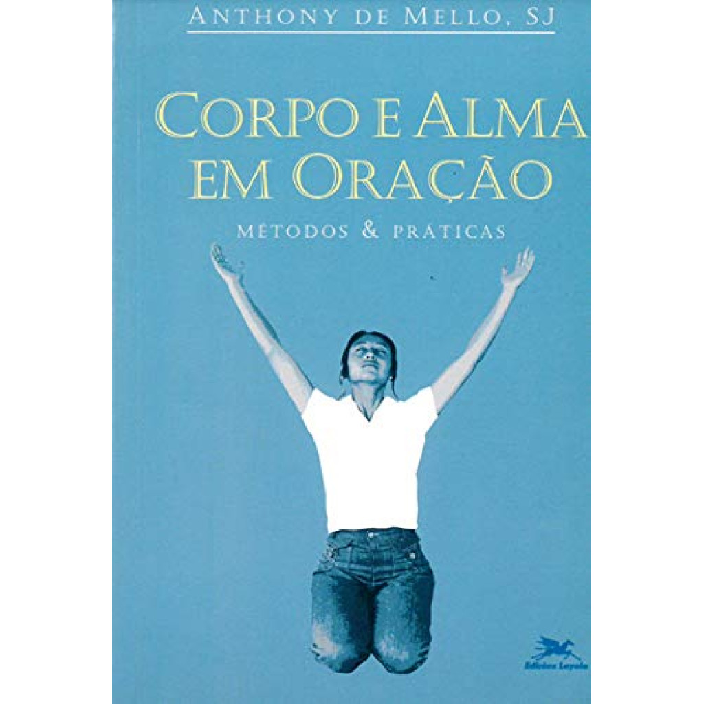 Corpo e alma em oração