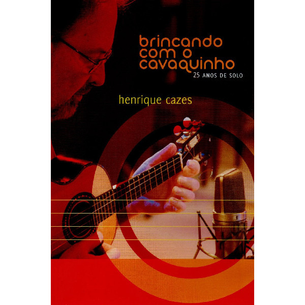 Henrique Cazes - Brincando com o Cavaquinho ---