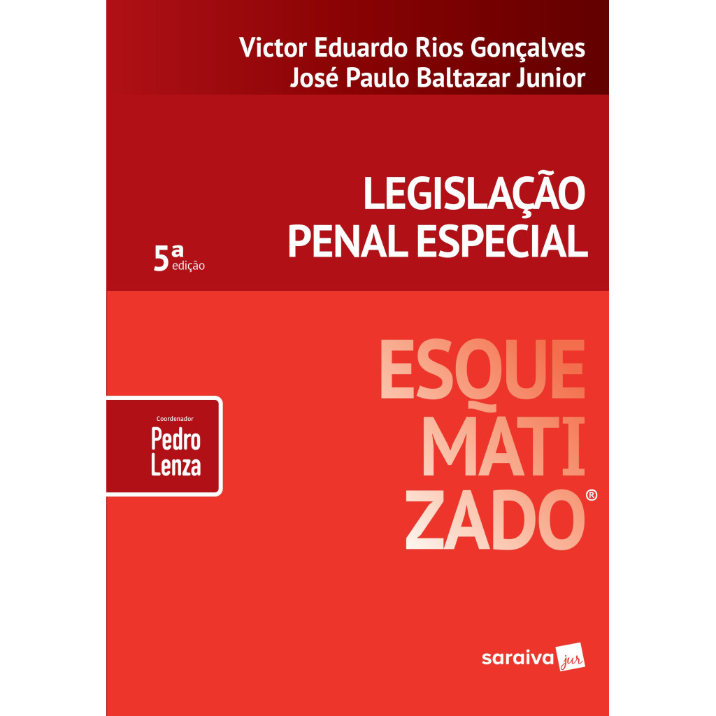 Legislação penal especial esquematizado® - 5ª edição de 2019