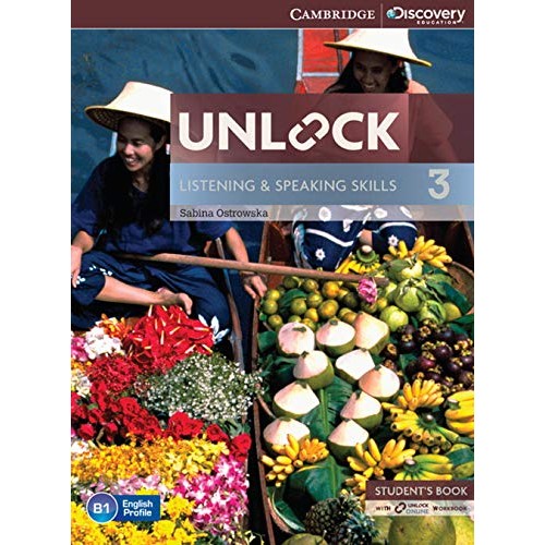 Unlock Level 3 Listening And Speaking Skills Student's Book And Online Workbook de Sabina Ostrowska 6911517