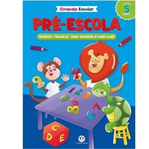 Pré-Escola: Pinte, escreva o alfabeto, conte até 20 e aprenda brincando com muita diversão