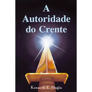 A Autoridade do Crente | Kenneth E. Hagin em Oferta na Shopee