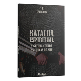 Batalha Espiritual | A Guerra Contras as Forças do Mal | Charles Spurgeon em Oferta na Shopee