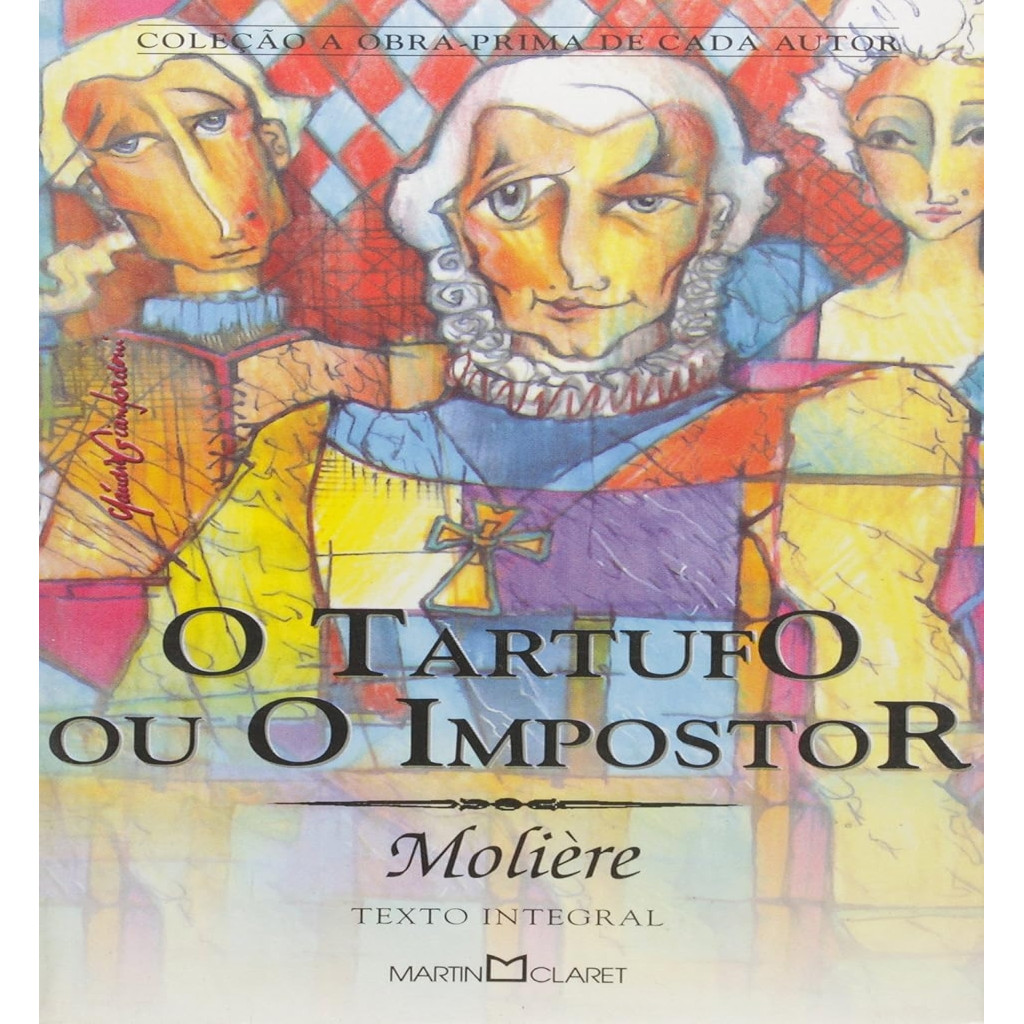 O Tartufo ou o Impostor (Texto Integral - Edição de Bolso) autor Jean-Batiste Molière