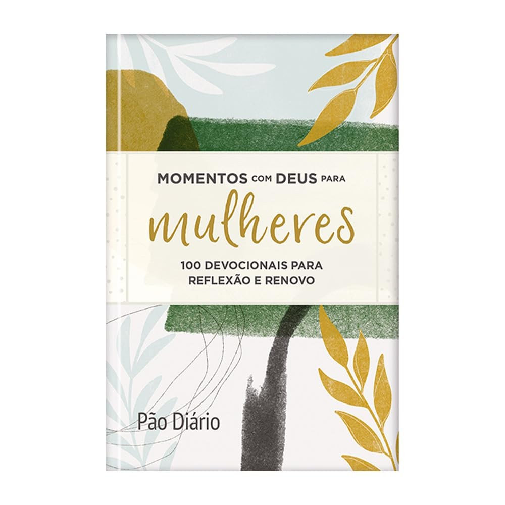 Momentos com Deus para Mulheres | Capa Dura | Pão Diario em Oferta na Shopee