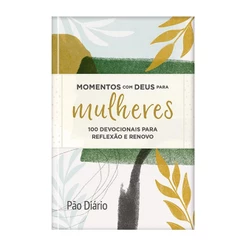 Momentos com Deus para Mulheres | Capa Dura | Pão Diario