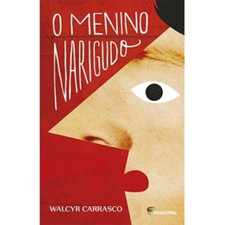 O menino narigudo - Moderna Literatura em Oferta na Shopee